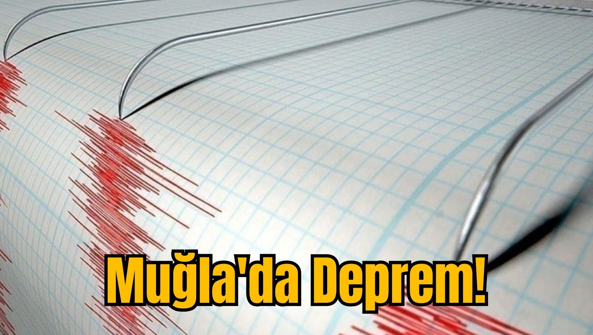 Mu La Da Deprem Mu La Gazetesi