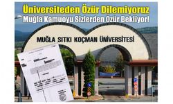 Üniversiteden özür dilemiyoruz, Muğla kamuoyu sizlerden özür bekliyor!