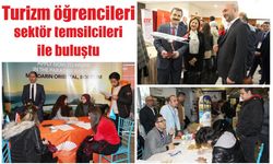 Turizm öğrencileri sektör temsilcileri ile buluştu