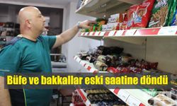 Büfe ve bakkallar eski saatine döndü