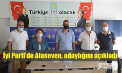 İyi Parti’de Ataseven, adaylığını açıkladı