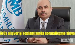 Bankalarla görüş alışverişi toplantısında normalleşme sinyali