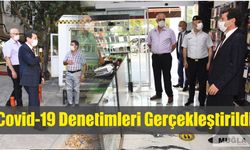 Covid-19 Denetimleri Gerçekleştirildi