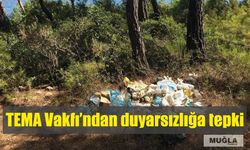 TEMA Vakfı’ndan duyarsızlığa tepki