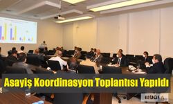 Asayiş Koordinasyon Toplantısı Yapıldı