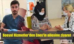 Sosyal Hizmetler’den Enes’in ailesine ziyaret