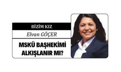 MSKÜ BAŞHEKİMİ ALKIŞLANIR MI?