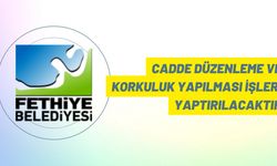 Cadde düzenleme ve korkuluk yapılması işleri yaptırılacaktır