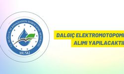 Dalgıç elektromotopomp alımı yapılacaktır