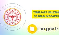 Tıbbi sarf malzeme satın alınacaktır