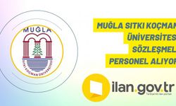 Muğla Sıtkı Koçman Üniversitesi Sözleşmeli Personel alıyor