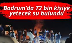 Bodrum’da 72 bin kişiye yetecek su bulundu