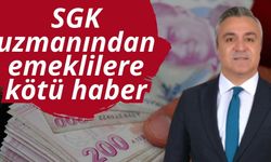 SGK uzmanından emeklilere kötü haber