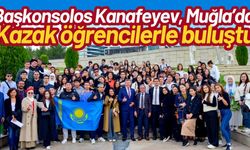 Başkonsolos Kanafeyev, Muğla’da Kazak öğrencilerle buluştu