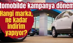 Otomobilde kampanya dönemi: Hangi marka, ne kadar indirim yapıyor?