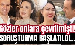 Gözler onlara çevrilmişti! Soruşturma başlatıldı