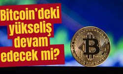 Bitcoin’deki yükseliş devam edecek mi?