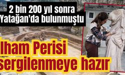 2 bin 200 yıl sonra Yatağan'da bulunmuştu, İlham Perisi sergilenmeye hazır