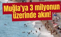 Muğla'ya 3 milyonun üzerinde akın! Tüm zamanların turist rekoru kırıldı