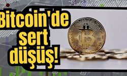 Bitcoin'de sert düşüş!