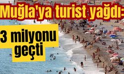 Muğla'ya turist yağdı: 3 milyonu geçti