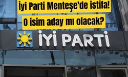 İyi Parti Menteşe'de istifa! O isim aday mı olacak?