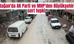 Yatağan'da AK Parti ve MHP'den Büyükşehir'e sert tepki