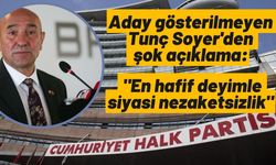 Aday gösterilmeyen Tunç Soyer'den şok açıklama: "En hafif deyimle siyasi nezaketsizlik"