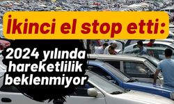 İkinci el stop etti: 2024 yılında hareketlilik beklenmiyor