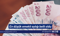 En düşük emekli aylığı belli oldu