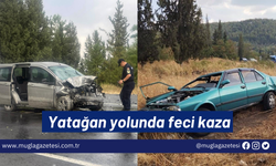 Yatağan yolunda feci kaza!