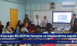 Köyceğiz BİLSEM’de tanışma ve bilgilendirme yapıldı