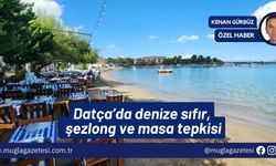 Datça’da denize sıfır, şezlong ve masa tepkisi