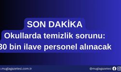 Okullarda temizlik sorunu: 30 bin ilave personel alınacak