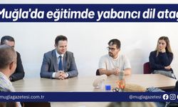 Muğla'da eğitimde yabancı dil atağı