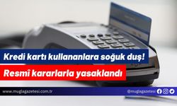 Kredi kartı kullananlara soğuk duş! Resmî kararlarla yasaklandı