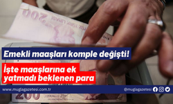 Emekli maaşları komple değişti! İşte maaşlarına ek yatmadı beklenen para