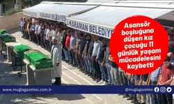 Asansör boşluğuna düşen kız çocuğu 11 günlük yaşam mücadelesini kaybetti