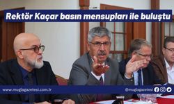 Rektör Kaçar basın mensupları ile buluştu