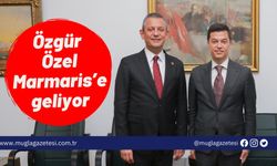 Özgür Özel Marmaris’e geliyor