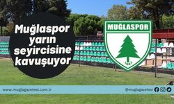 Muğlaspor yarın seyircisine kavuşuyor