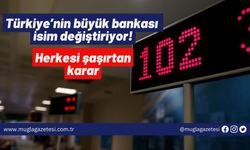 Türkiye’nin büyük bankası isim değiştiriyor! Herkesi şaşırtan karar