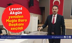 Levent Akgün yeniden Muğla Baro Başkanı seçildi