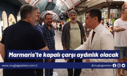 Marmaris'te kapalı çarşı aydınlık olacak