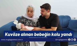 Kuvöze alınan bebeğin kolu yandı