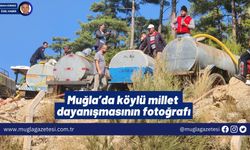 Muğla’da köylü millet dayanışmasının fotoğrafı