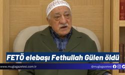 FETÖ elebaşı Fethullah Gülen öldü