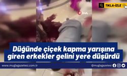 Düğünde çiçek kapma yarışına giren erkekler gelini yere düşürdü