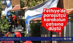 Fethiye'de paraşütçü karakolun çatısına düştü