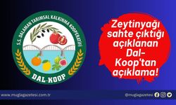 Zeytinyağı sahte çıktığı açıklanan Dal-Koop'tan açıklama!